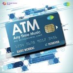 ATM - Any Time Music - DJ Harshit Shah Song Download